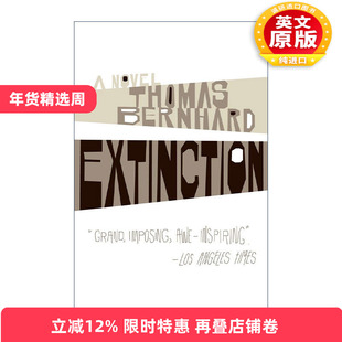 英文原版 Extinction Vintage International 灭绝 Thomas Bernhard托马斯·伯恩哈德 英文版 进口英语原版书籍