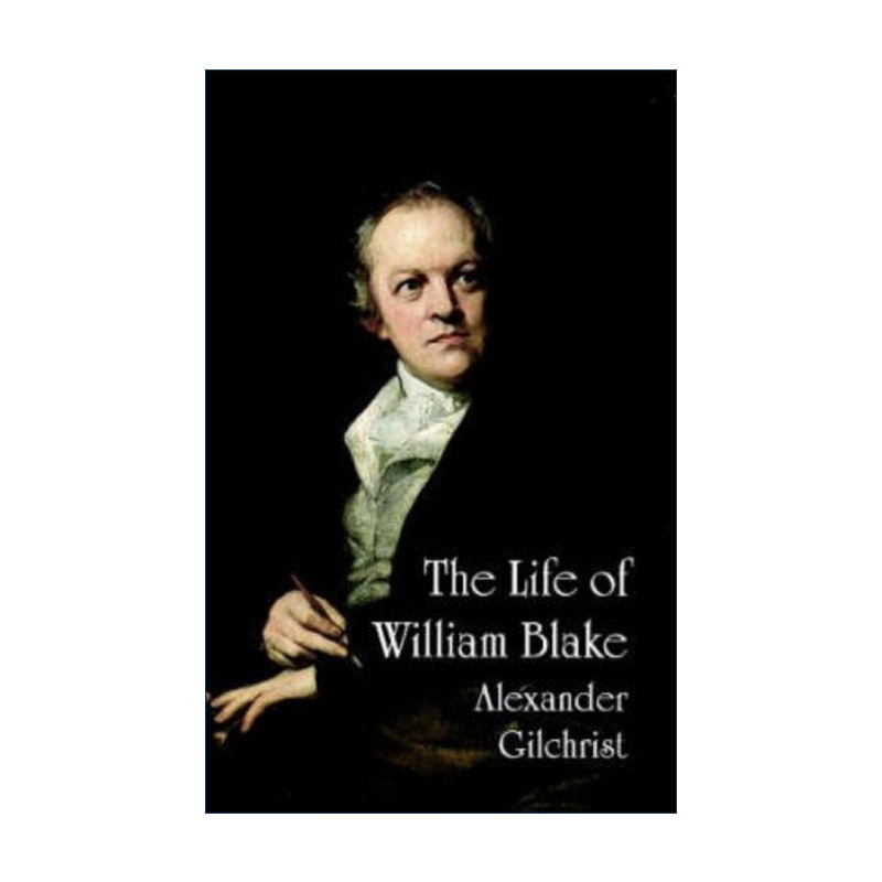 英文原版 The Life of William Blake 威廉·布莱克的一生 传记 失乐园 Alexander Gilchrist 英文版 进口英语原版书籍