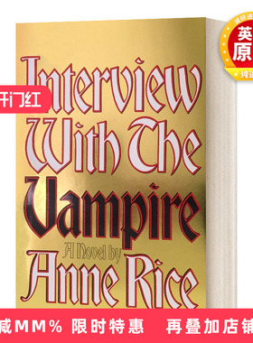 英文原版小说 Interview with the Vampire 夜访吸血鬼 精装周年纪念收藏版 Anne Rice安妮·赖斯 英文版 进口英语原版书籍