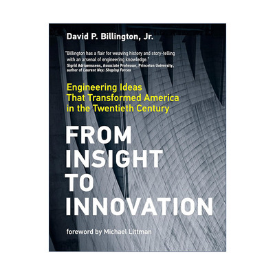 英文原版 From Insight to Innovation 思维决定创新 20世纪改变美国的工程思想 David P. Billington 精装 进口英语原版书籍