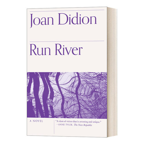 英文原版小说 Run River (Vintage International) 奔流 河流奔涌 奇想之年作者Joan Didion琼·狄迪恩 英文版 进口英语原版书籍