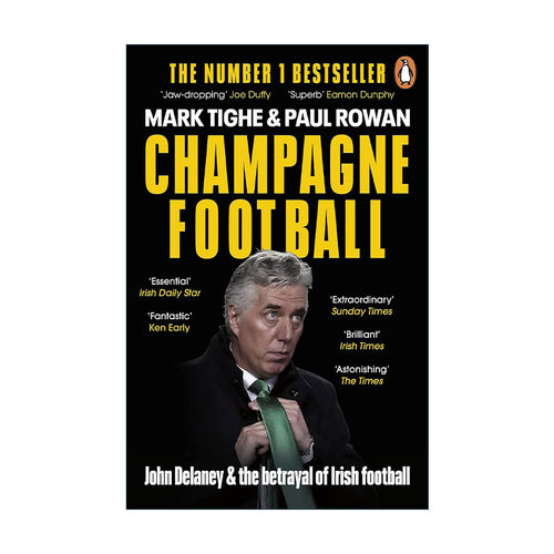 英文原版 Champagne Football 香槟足球 约翰·德兰尼与爱尔兰足球的背叛 英文版 进口英语原版书籍