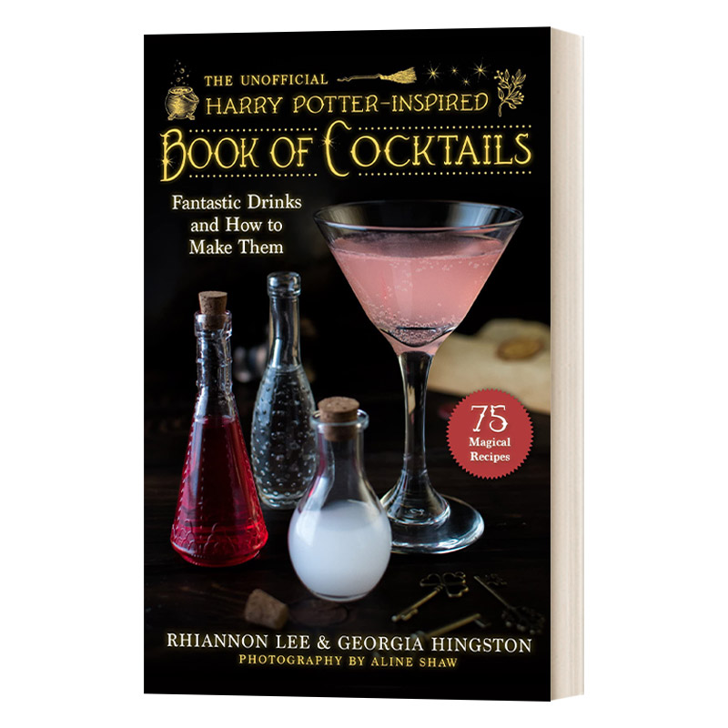 英文原版 The Unofficial Harry Potter–Inspired Book of Cocktails 非官方哈利波特灵感鸡尾酒 精装 英文版 进口英语原版书籍