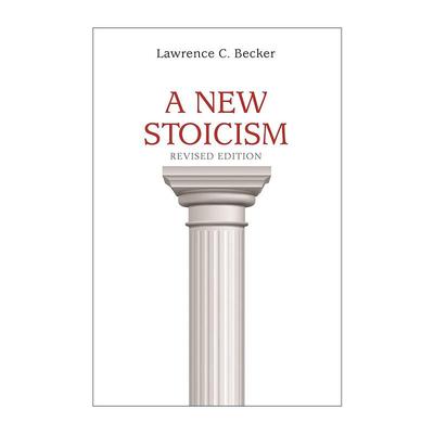 英文原版 A New Stoicism 新斯多葛主义 修订版 哲学 Lawrence C. Becker 普林斯顿大学出版社 英文版 进口英语原版书籍