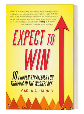 英文原版 Expect to Win 期待胜利 10条行之有效的职场成功策略 Carla A Harris 英文版 进口英语原版书籍