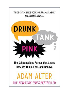 英文原版 Drunk Tank Pink 粉红牢房效应 暗示力 亚当·奥尔特 英文版 进口英语原版书籍