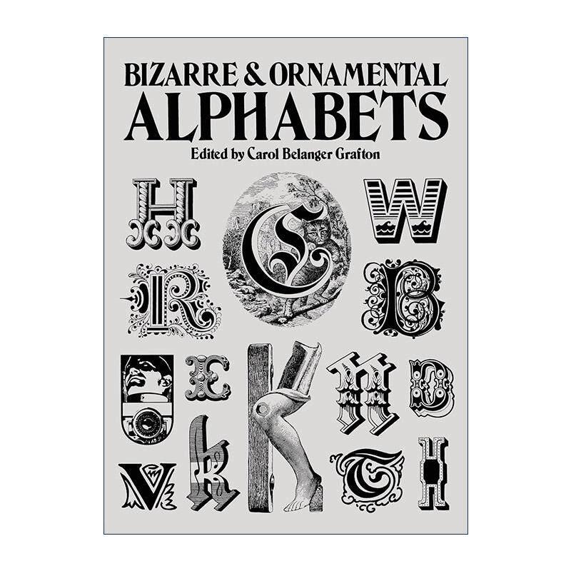 英文原版 Bizarre and Ornamental Alphabets 奇异的装饰性字母 字体书法 艺术设计 英文版 进口英语原版书籍