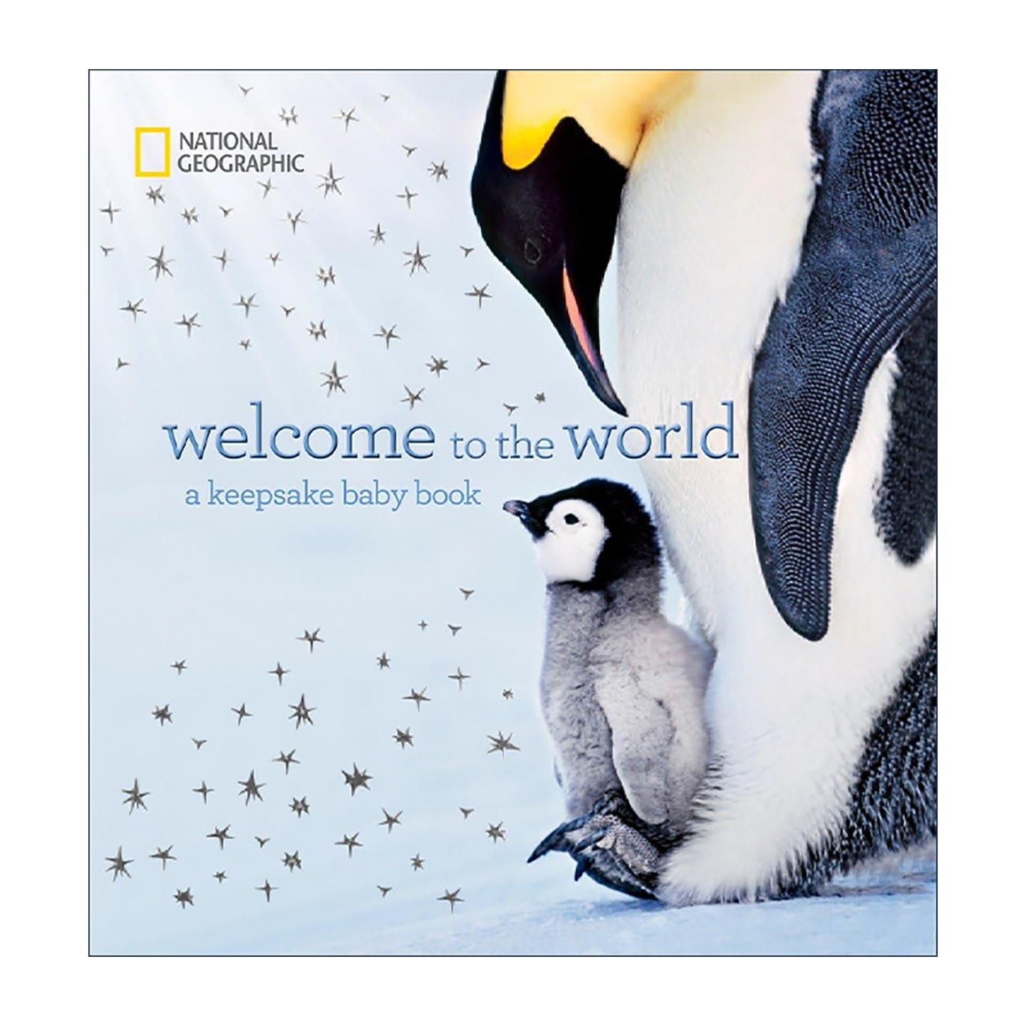 英文原版 Welcome to the World 美国国家地理宝宝出生纪念册 记录宝宝成长 新生儿爸妈礼物 婴儿出生DIY相册日记本 精装 英文版