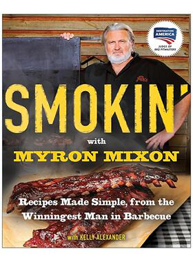 英文原版 Smokin' With Myron Mixon 简易烧烤食谱 美食烹饪指南 烧烤类多项奖杯得主 英文版 进口英语原版书籍