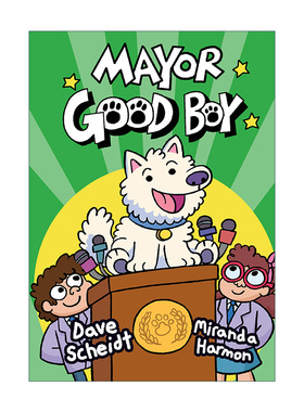 英文原版 Mayor Good Boy Mayor Good Boy 01 市长好男孩系列01 全彩漫画绘本图画书 幽默爆笑趣味故事书 精装 进口英语原版书籍