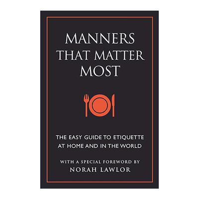 英文原版 Manners That Matter Most 重要的礼仪 家庭和世界礼仪简易指南 英文版 进口英语原版书籍
