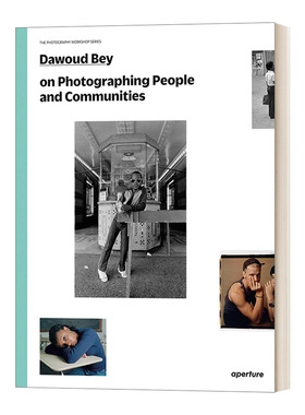 英文原版 Dawoud Bey on Photographing People and Communities 达沃德 贝摄影人和小区 摄影工作室系列 英文版 进口英语原版书籍