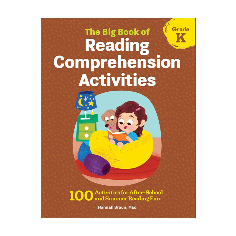 The Big Book of Reading Comprehension Activities, Grade K美国小学英语阅读理解活动大书 K年级 100 个课后与暑期趣味练习CCSS