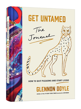 英文原版 Get Untamed: The Journal 放肆 日记方式交互式指南 精装 英文版 进口英语原版书籍