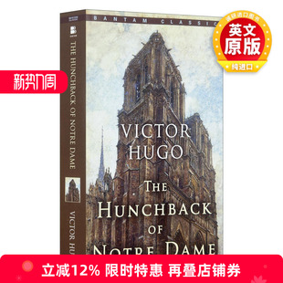 Dame 法国文学 小说 巴黎圣母院 Notre Hunchback 英文版 Classics 雨果 进口英语原版 Hugo Bantam The 英文原版 书籍 Victor