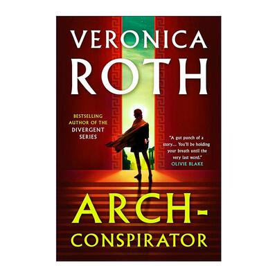 英文原版 Arch-Conspirator 大阴谋家 分歧者系列作者维罗尼卡·罗斯 科幻版安提戈涅 英文版 进口英语原版书籍