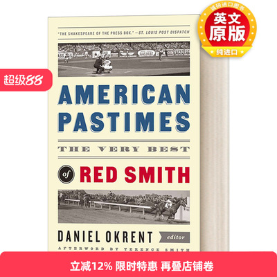 英文原版 American Pastimes The Very Best of Red Smith 美国往事 瑞德 史密斯赛事 赛马 棒球 精装美国文库 英文版进口书