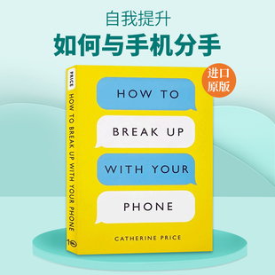 自我提升 进口英语原版 Break 30天计划让你 Phone Your How 书籍 英文版 生活重获新生 with 英文原版 如何与手机分手