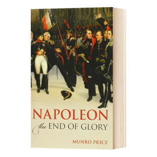 英文原版 军事历史 Oxford Glory 荣耀 终点 Munro The Napoleon OUP 拿破仑 End Price