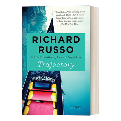英文原版 Trajectory Stories 弹道：理查德·拉索短篇小说集 普利策奖获得者Richard Russo 英文版 进口英语原版书籍