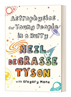 原版 Astrophysics for Young People in a Hurry 给忙碌青少年讲天体物理 给忙碌者的天体物理学 青少年版 尼尔·德格拉斯·泰森