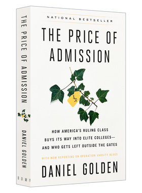 大学潜规则 谁能优先进入美国大学 英文原版 The Price of Admission 美国高等大学招生录取 普利策奖得主 丹尼尔金 英文版进口书