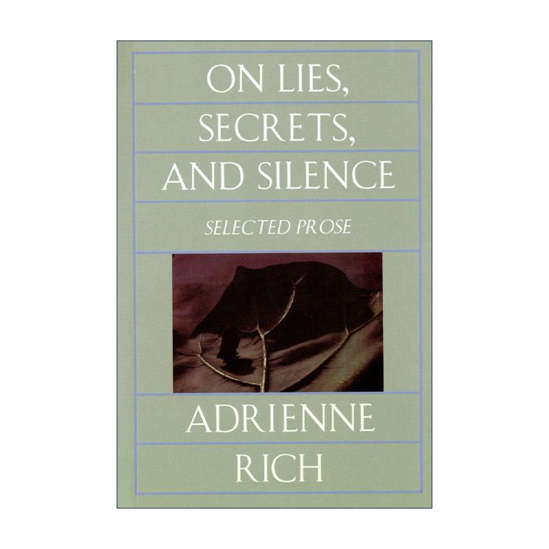 英文原版 On Lies Secrets and Silence 谎言 秘密和沉默 1966-1978散文选集 女人所生作者 美国国家图书奖得主艾德丽安?里奇