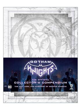 英文原版 Gotham Knights The Official Collector's Compendium  蝙蝠侠哥谭骑士 游戏设定集及攻略 精装 进口英语原版书籍