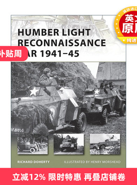 英文原版 Humber Light Reconnaissance Car 1941–45 二战英国亨伯轻型侦察车 先锋武器系列 英文版 进口英语原版书籍