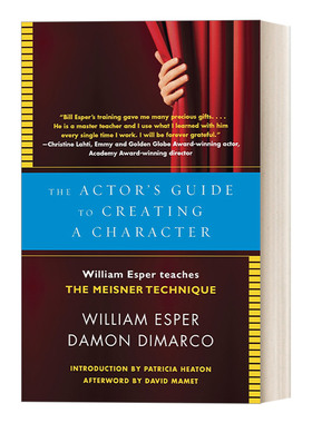 英文原版 The Actor's Guide to Creating a Character 演员创造角色指南 迈斯纳方法 表演艺术 电影 William Esper 进口书