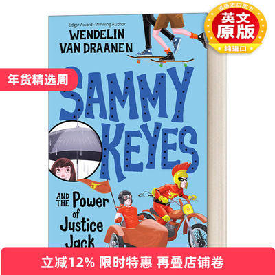 英文原版 Sammy Keyes 15 Sammy Keyes and the Power of Justice Jack 萨米凯斯系列15 杰克法官的力量 Wendelin Van Draanen