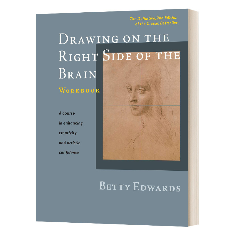 英文原版 Drawing on the Right Side of the Brain Workbook像艺术家一样思考练习 第2版 五天学绘画 贝蒂·艾德华Betty Edwards