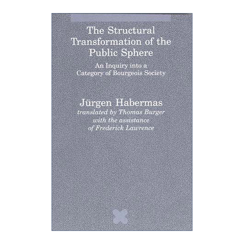 英文原版 The Structural Transformation of the Public Sphere The MIT Press 公共领域的结构转型 Jürgen Habermas