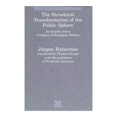 英文原版 The Structural Transformation of the Public Sphere The MIT Press 公共领域的结构转型 Jürgen Habermas