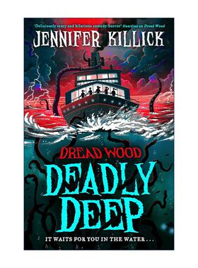 英文原版 Deadly Deep 恐怖树林大冒险4 中学生科幻冒险小说 Jennifer Killick 英文版 进口英语原版书籍