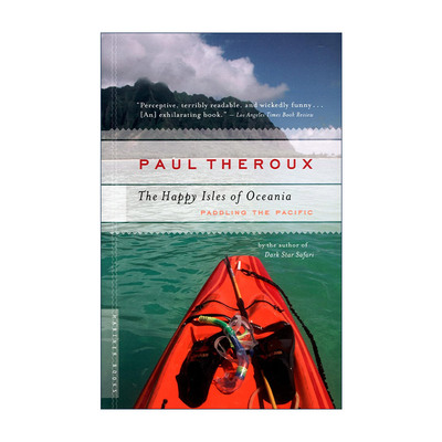 英文原版 The Happy Isles of Oceania 大洋洲的逍遥列岛 保罗·索鲁 英文版 进口英语原版书籍