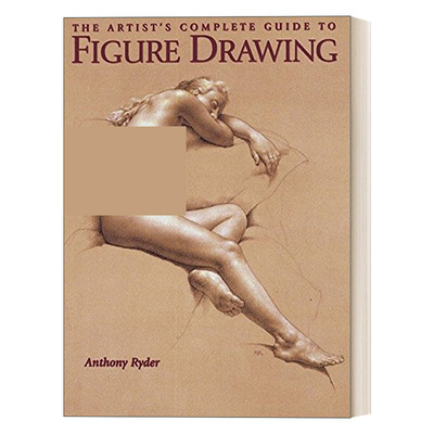 英文原版 The Artist's Complete Guide to Figure Drawing 人物特点绘画完整指南 画画技巧 艺术 Anthony Ryder 进口英语原版书籍