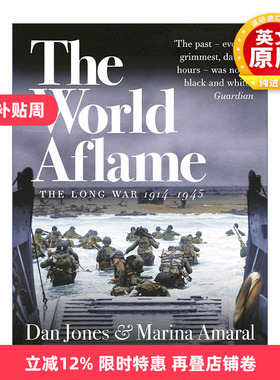 英文原版 The World Aflame 烽火世界 漫长的战争1914—1945 丹·琼斯 英文版 进口英语原版书籍