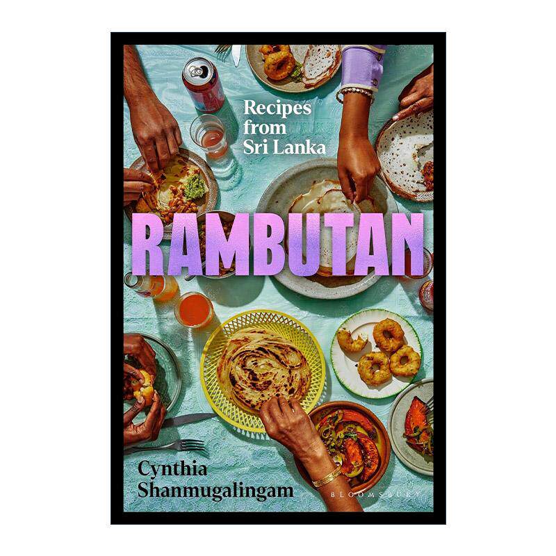英文原版 Rambutan 红毛丹 来自斯里兰卡的食谱 纽约时报推荐食谱 精装食谱书 英文版 进口英语原版书籍