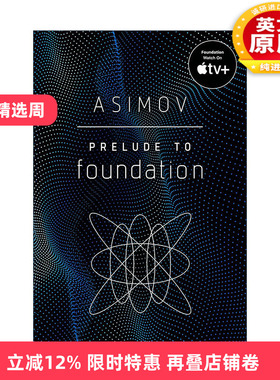 英文原版 Prelude to Foundation 银河帝国4 基地前奏 Isaac Asimov阿西莫夫英文版 进口英语原版书籍