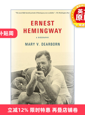 英文原版 Ernest Hemingway 欧内斯特·海明威传记诺贝尔文学奖得主 Mary V. Dearborn 英文版 进口英语原版书籍