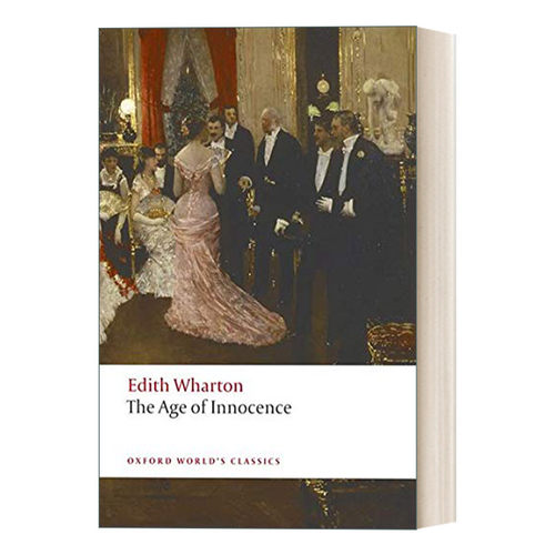 英文原版 The Age of Innocence 纯真年代 牛津世界经典系列 英文版 进口英语原版书籍
