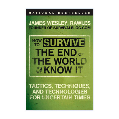 英文原版 How to Survive the End of the World as We Know It 如何在我们所知的世界末日中生存 不确定时代的战术与技术 进口书