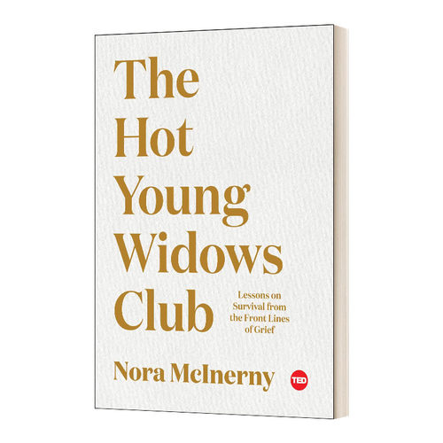 英文原版 The Hot Young Widows Club 年轻寡妇俱乐部 从悲痛中求生 TED演讲 精装 英文版 进口英语原版书籍