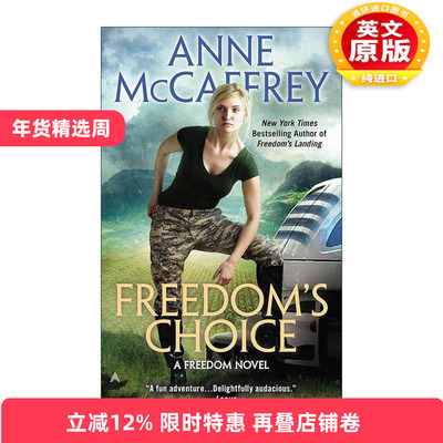 英文原版 Freedom's Choice Freedom 02 自由系列2 选择 科幻小说 太空歌剧 雨果奖得主安妮·麦卡芙瑞 英文版 进口英语原版书籍
