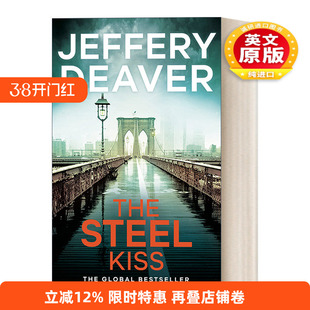 英文原版 The Steel Kiss 钢吻 杰弗里迪弗 英文版 进口英语原版书籍