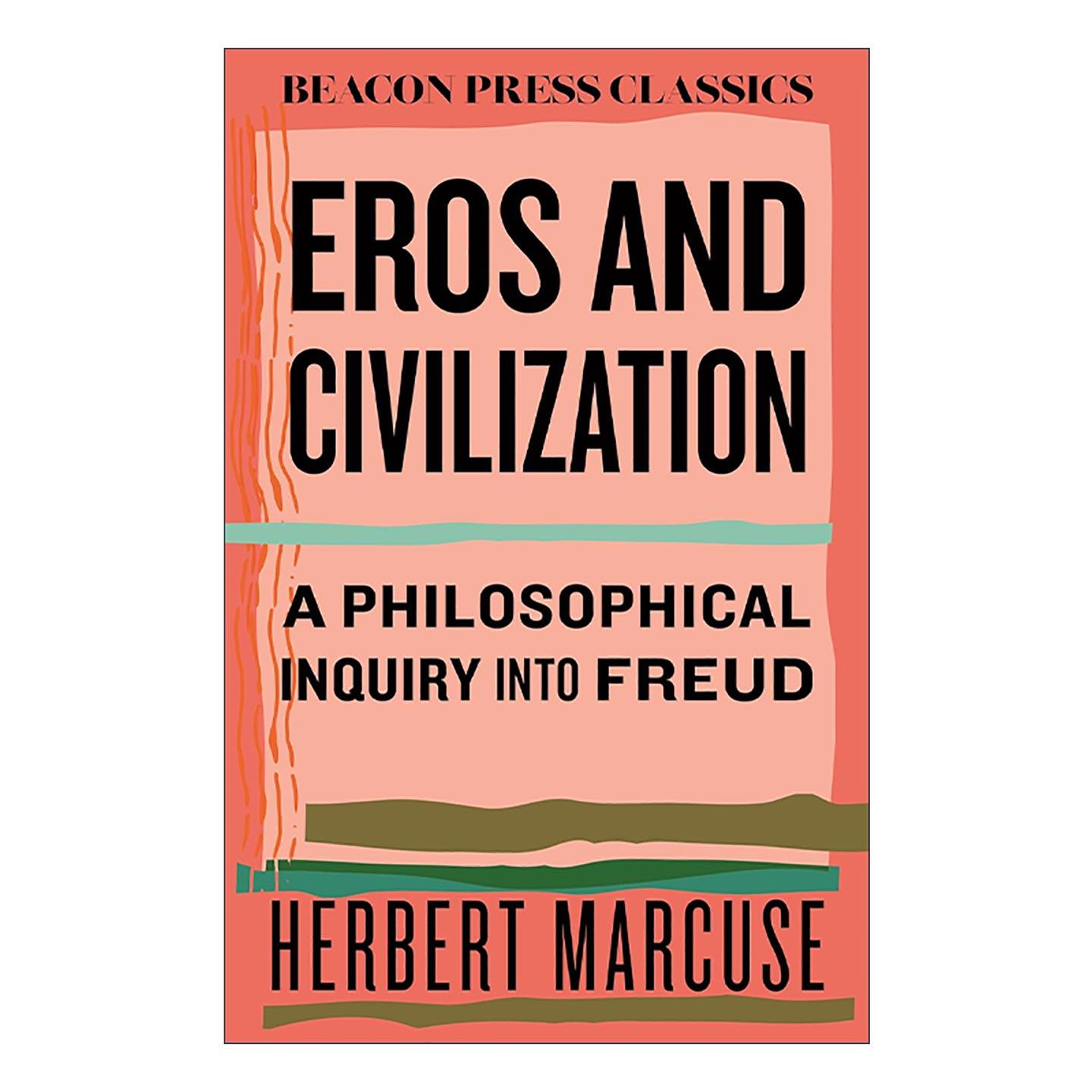 英文原版 Eros and Civilization 爱欲与文明 对弗洛伊德思想的哲学探讨 经典精装收藏版 英文版 进口英语原版书籍