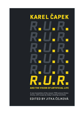 英文原版 R.U.R and the Vision of Artificial Life The MIT Press 万能机器人与人工生命的愿景 Karel Capek卡雷尔·恰佩克 戏剧