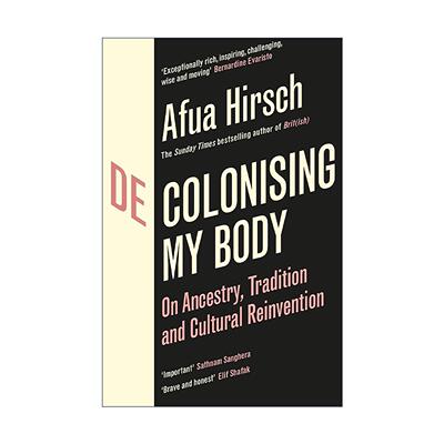 英文原版 Decolonising My Body 去殖民化我的身体 仪式与美的激进探索 Afua Hirsch 身体政治 去殖民 女性主义 英文版