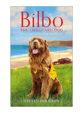 英文原版 Bilbo the Lifeguard Dog 救生犬比尔博 一个关于友谊与英雄主义的真实故事 精装 英文版 进口英语原版书籍